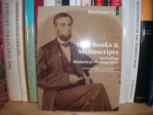 Fine Books & Manuscripts Including Historical Photographs, 16 October 2013