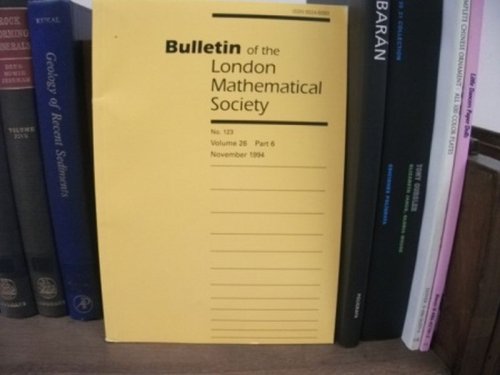 Bulletin of the London Mathematical Society; No. 123, Volume 26, Part 6, November 1994