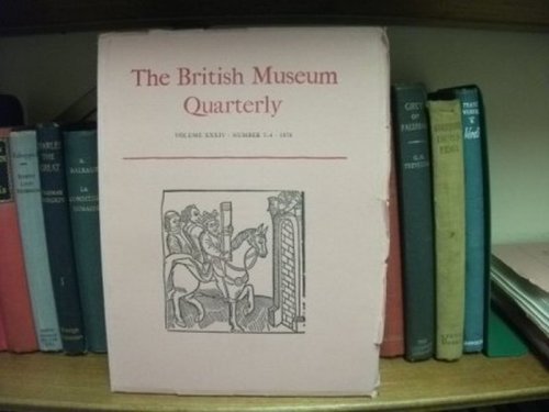 The British Museum Quarterly, Volume XXXIV, No. 3-4, 1970