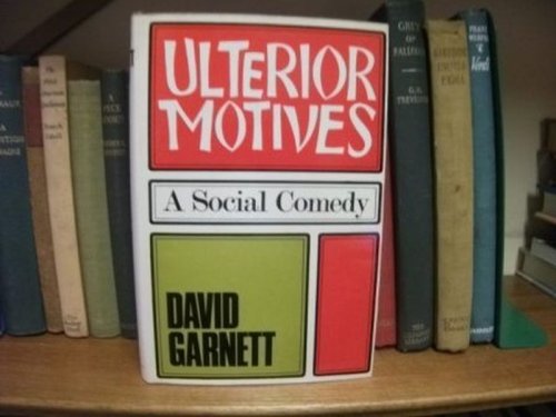 Ulterior Motives: A Social Comedy
