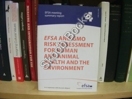 Image for EFSA and GMO Risk Assessment for Human and Animal Health and the Environment EFSA and GMO Risk Assessment for Human and Animal Health and the Environment