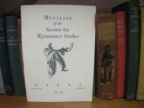 Bulletin of the Society for Renaissance Studies: Volume XIII, Number 2, May 1996