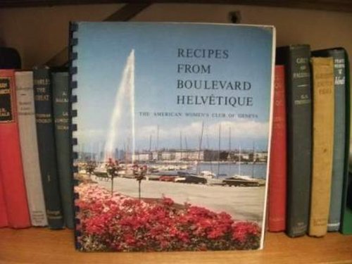 Recipes from Boulevard Helvetique