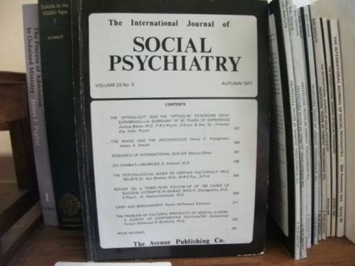 The International Journal of Social Psychiatry: Volume 23, No. 3, Autumn 1977