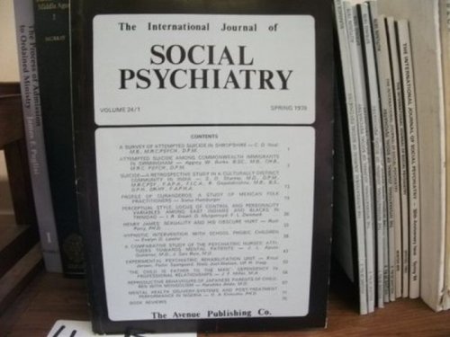 The International Journal of Social Psychiatry: Volume 24, No. 1, Spring 1978
