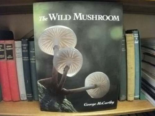 The Wild Mushroom