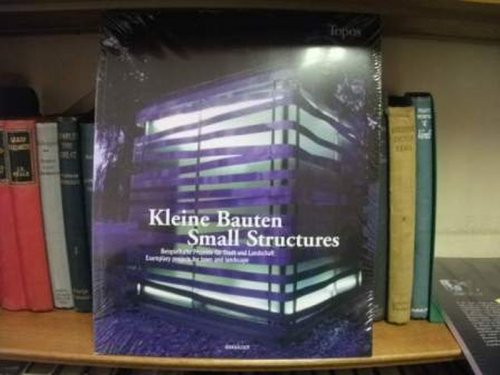 Kleine Bauten/Small Structures