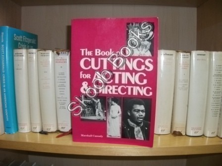 The Book of Cuttings for Acting & Directing