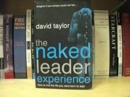 The Naked Leader Experience