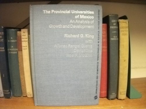The Provincial Universities of Mexico: An Analysis of Growth and Development