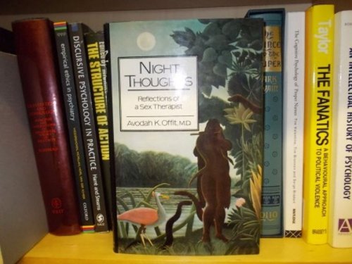 Night Thoughts: Reflections of a Sex Therapist