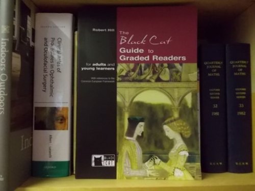 The Black Cat Guide to Graded Readers for Adults and Young Learners, with References to the Common European Framework