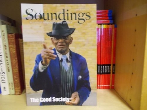 Soundings, A Journal of Politics and Culture: Issue 46, The Good Society (Winter 2010)