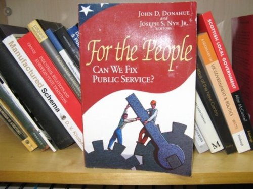 For the People: Can We Fix Public Service