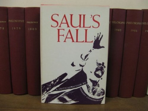 Saul's Fall: A Critical Fiction
