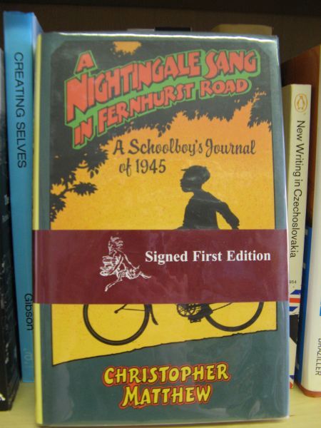 A Nightingale Sang in Fernhurst Road: A Schoolboy's Journal of 1945