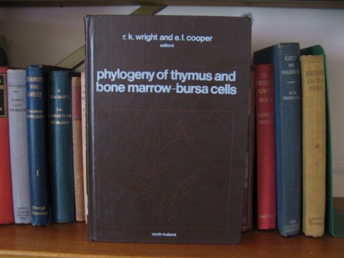 Phylogeny of Thymus and Bone Marrow-Bursa Cells