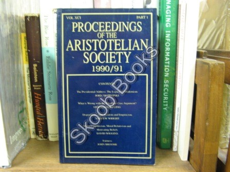 Proceedings of the Aristotelian Society; New Series, Vol. XCI, Part 1, 1990/91