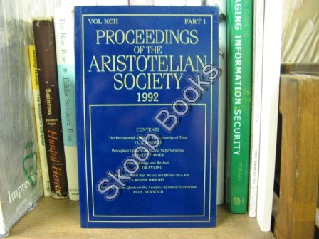 Proceedings of the Aristotelian Society; New Series, Vol. XCII, Part 1, 1992