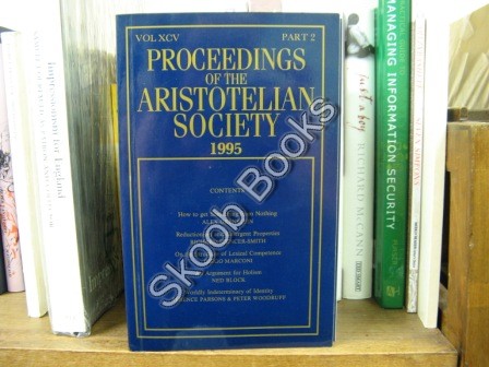 Proceedings of the Aristotelian Society; New Series, Vol. XCV, Part 2, 1995