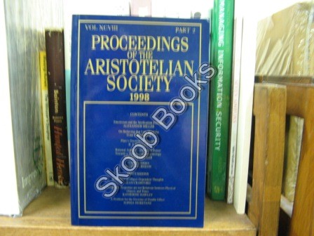 Proceedings of the Aristotelian Society; New Series, Vol. XCVIII, Part 2, 1998