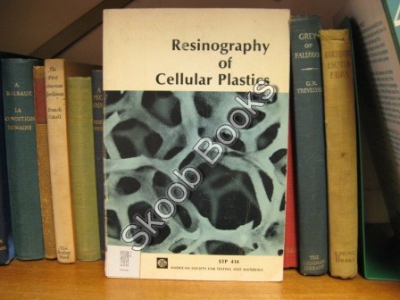 Resinography of Cellular Plastics