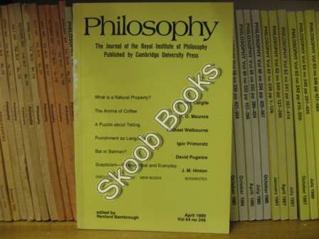 Philosophy: The Journal of the Royal Institute of Philosophy: Vol. 64, No. 248, pp 133-282, April 1989