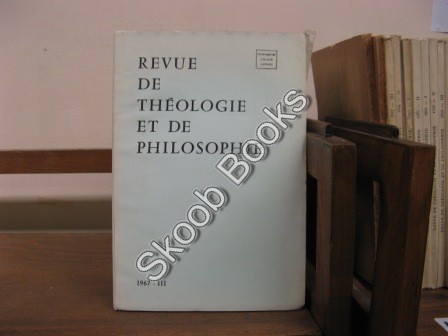 Revue de Theologie et de Philosophie; 1967, III