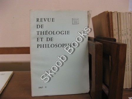 Revue de Theologie et de Philosophie; 1967, V