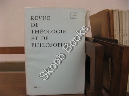 Revue de Theologie et de Philosophie; 1969, I