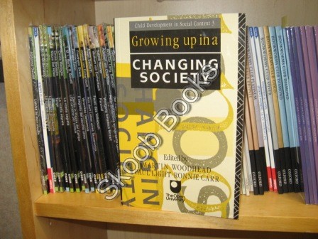 Image for Growing Up in a Changing Society (Child Development in Social Context 3) Growing Up in a Changing Society (Child Development in Social Context 3)