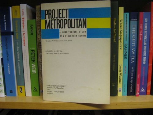 Image for Project Metropolitan: A Longitudinal Study of a Stockholm Cohort, No. 4, The Family Study Project Metropolitan: A Longitudinal Study of a Stockholm Cohort, No. 4, The Family Study