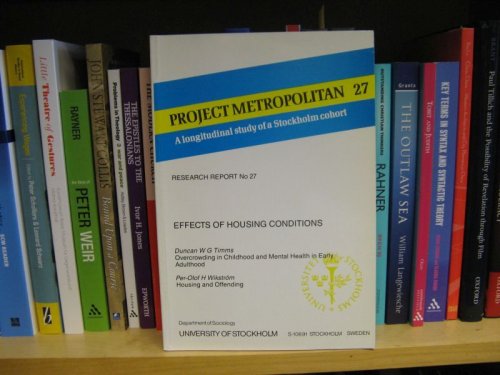 Image for Project Metropolitan: A Longitudinal Study of a Stockholm Cohort, No. 27, Effects of Housing Conditions Project Metropolitan: A Longitudinal Study of a Stockholm Cohort, No. 27, Effects of Housing Conditions
