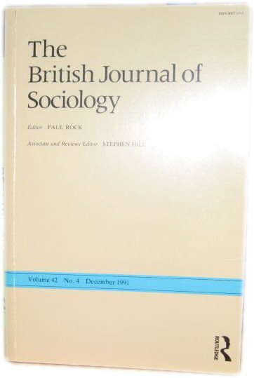 The British Journal of Sociology; Volume 42, No. 4, December 1991