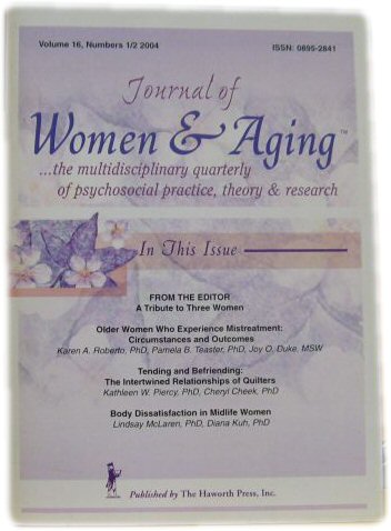 Journal of Women & Aging: The Multidisciplinary Quarterly of Psychosocial Parctice, Theory & Research; Volume 16, Numbers 1/2, 2004