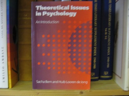 Theoretical Issues in Psychology: An Introduction