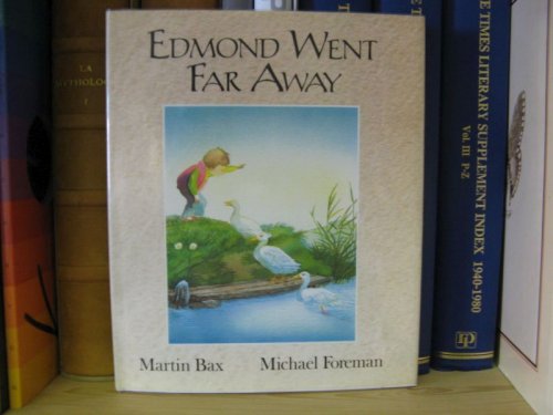 Edmond Went Far Away