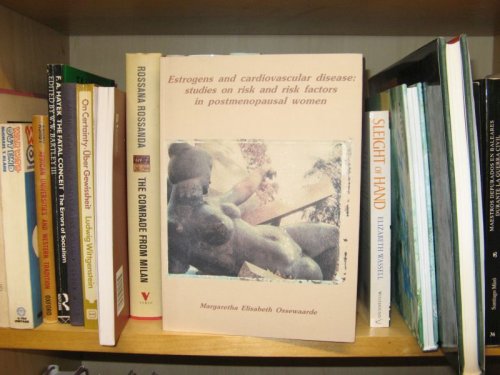 Image for Estrogens and cardiovascular disease: studies on risk and risk factors in postmenopausal Women Estrogens and cardiovascular disease: studies on risk and risk factors in postmenopausal Women