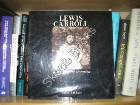 Lewis Carroll Photographe Victorien