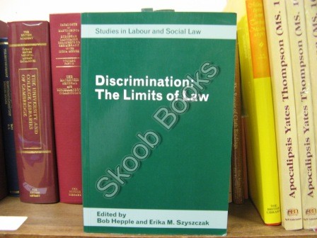 Image for Discrimination: The Limits of Law (Studies in Labour and Social Law) Discrimination: The Limits of Law (Studies in Labour and Social Law)