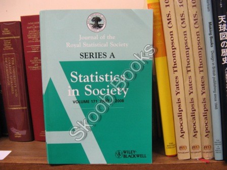 Journal of the Royal Statistical Society: Series A: Statistics in Society: Volume 171, Part 3, 2008