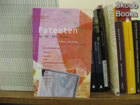 Patenten op de 19e eeuw: De uitvinding van Kroonkurk, Vulpen, Spijkerbroek, Tennisnet, Muizenval, Rolschaatsen, Papieren zak, Fax, Zeppelin, Veiligheidslift, Dieselmotor, Afwasmachine