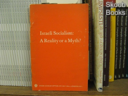 Israeli Socialism: A Reality or Myth