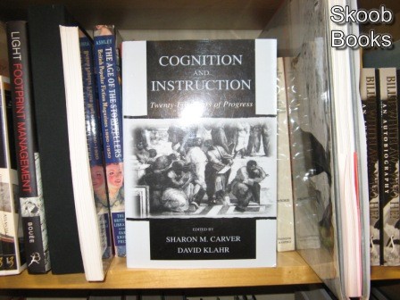 Image for Cognition and Instruction: Twenty-five Years of Progress Cognition and Instruction: Twenty-five Years of Progress