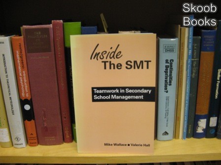 Image for Inside the SMT: Teamwork in Secondary School Management Inside the SMT: Teamwork in Secondary School Management