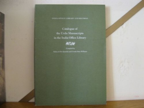 Catalogue of the Urdu Manuscripts in the India Office Library