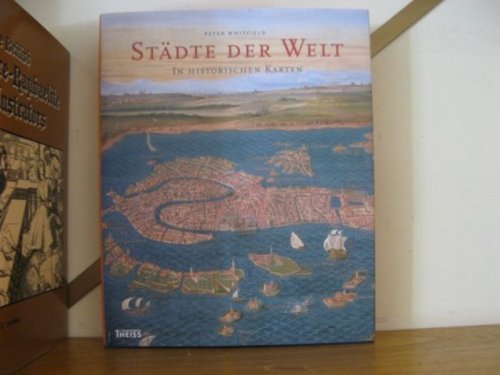 Stadte der Welt in Historischen Karten