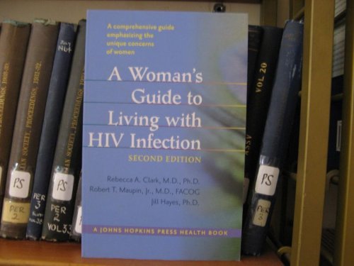 A Woman's Guide to Living with HIV Infection