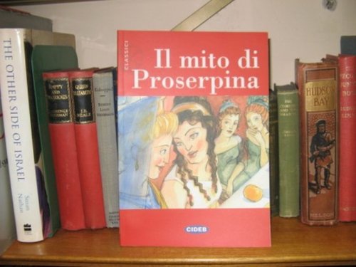 Il Mito Di Proserpina