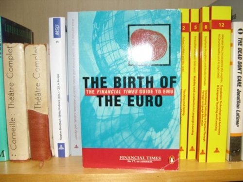 The Birth of the Euro
